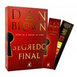 O Segredo Final + Marca Página - Saga Robert Langdon - Volume 6 - Dan Brown - Autor de O Código da Vinci - Livro Físico